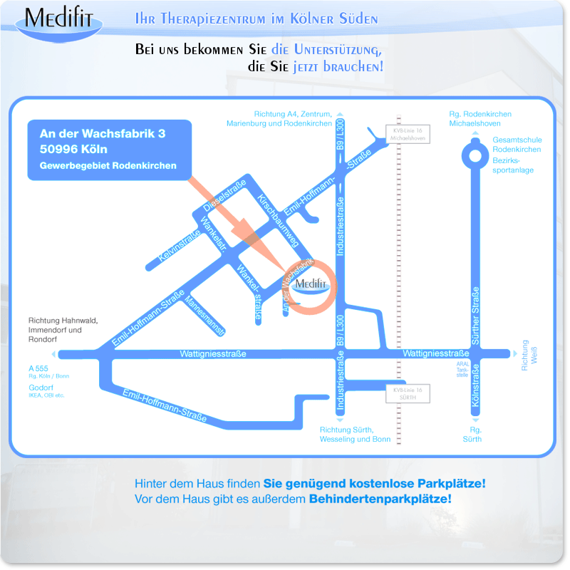 Anfahrt zu Medifit - Ihrem Gesundheitszentrum im Kölner Süden